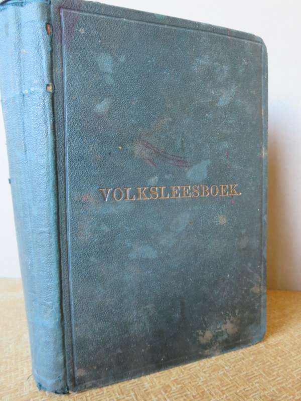 VOLKSLEESBOEK VOOR SCHOLEN EN HUISGEZINNEN IN ZUID-AFRIKA 1879 (P)