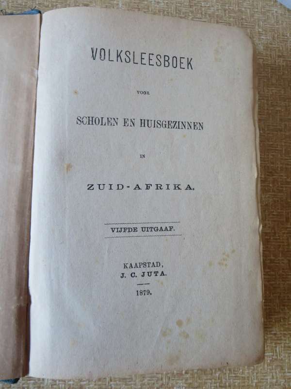 VOLKSLEESBOEK VOOR SCHOLEN EN HUISGEZINNEN IN ZUID-AFRIKA 1879 (P)