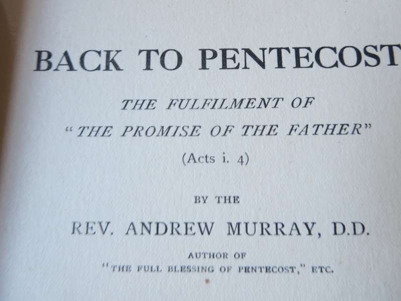 BACK TO PENTECOST. Andrew Murray. (P)