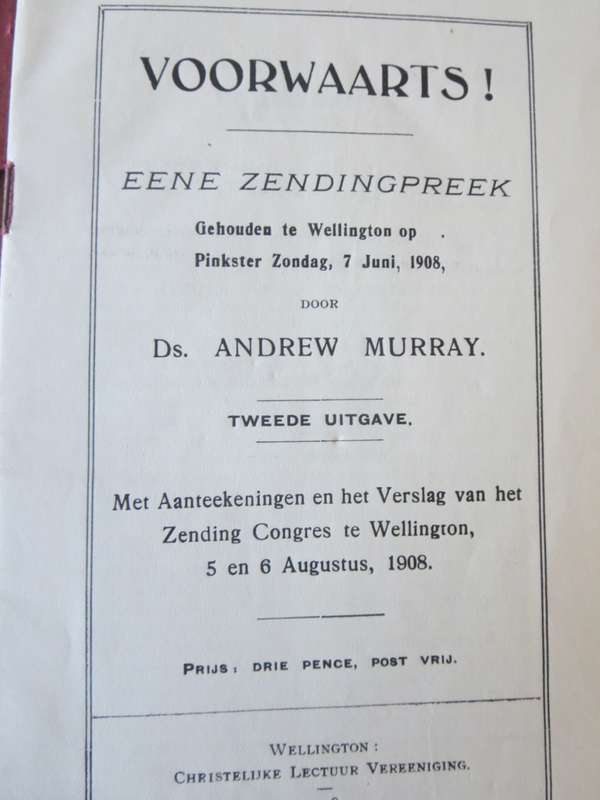 VOORWAARTS! Eene Zendingpreek door Ds. Andrew Murray. (Gehouden op Pinkster Zondag 7 Jun 1908) (P)