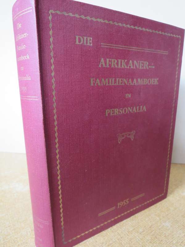 DIE AFRIKANER-FAMILIENAAMBOEK EN PERSONALIA  Saamgestel deur J. H. Redelinghuys