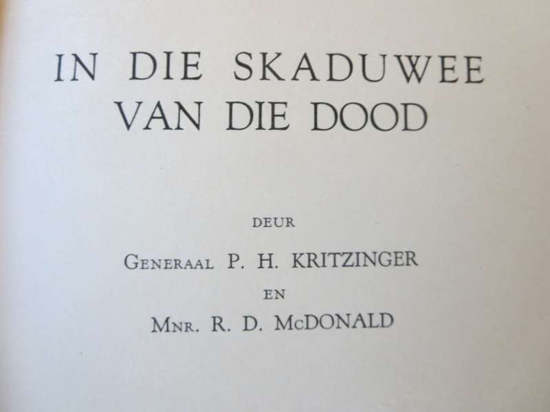 ONS GESKIEDENIS-SERIE. In die Skaduwee van die Dood deur Ds. R.D. McDonald  (P)