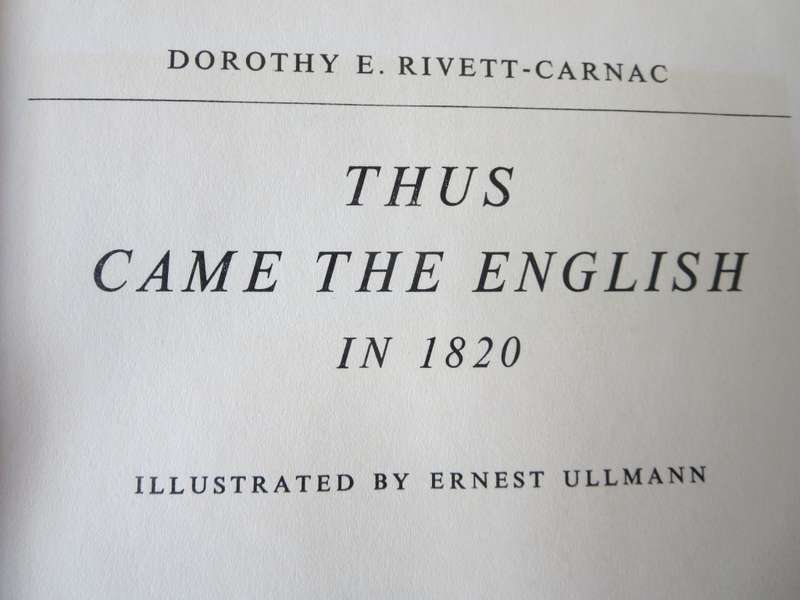 THUS CAME THE ENGLISH IN 1820  by Dorothy E. Rivett-Carnac