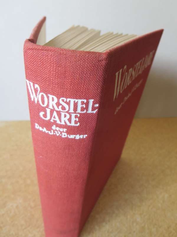 WORSTELJARE deur Ds. A.J.V. Burger. (Anglo-Boereoorlog)   (P)