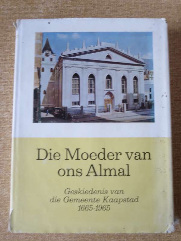 DIE MOEDER VAN ONS ALMAL. H.C. Hopkins. (Geskiedenis van die Gemeente Kaapstad 1665 -1965)  (P)