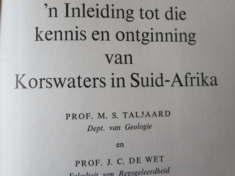 KENNIS EN ONTGINNING VAN KORSWATERS IN SUID-AFRIKA. Prof. M.S. Taljaard/Prof. J.C. de Wet.  (P)