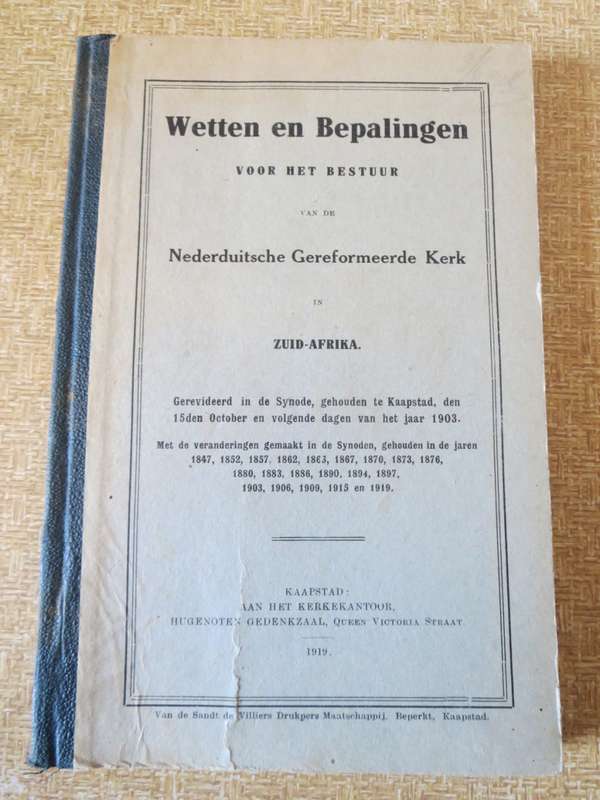 WETTEN EN BEPALINGEN voor het Bestuur van de Nederduitsche  Gereformeerde Kerk in Zuid-Afrika.   (P)
