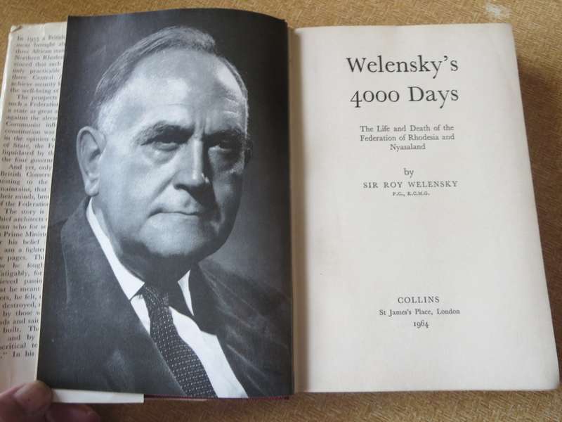 WELENSKY`S 4000 DAYS  by Sir Roy Welensky (Rhodesiana)