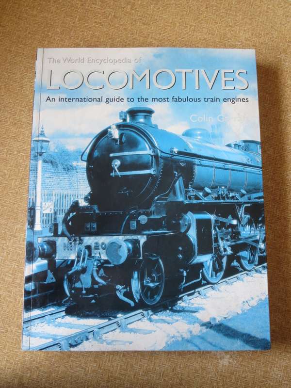 THE WORLD ENCYCLOPEDIA OF LOCOMOTIVES  by Colin Garratt