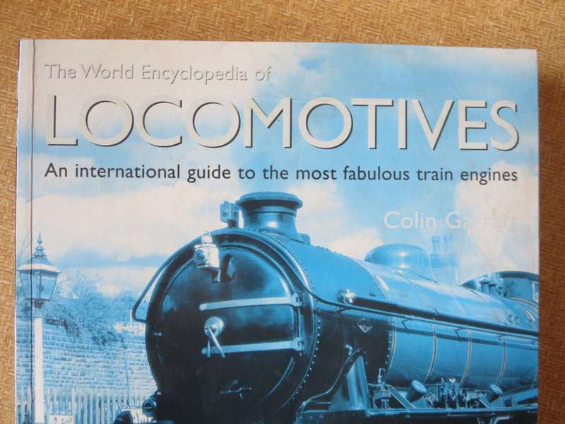 THE WORLD ENCYCLOPEDIA OF LOCOMOTIVES  by Colin Garratt