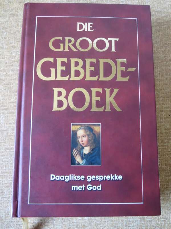 DIE GROOT GEB EDEBOEK  Daaglikse gesprekke met God