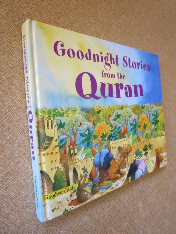 GOOD NIGHT STORIES FROM THE QURAN  by Saniyasnain Khan