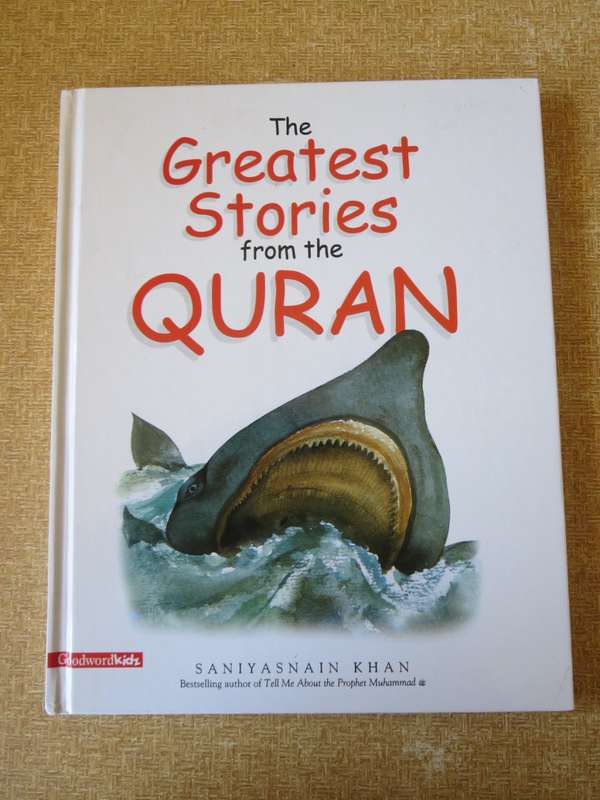 THE GREATEST STORIES FROM THE QUARAN  by Saniyasnain Khan
