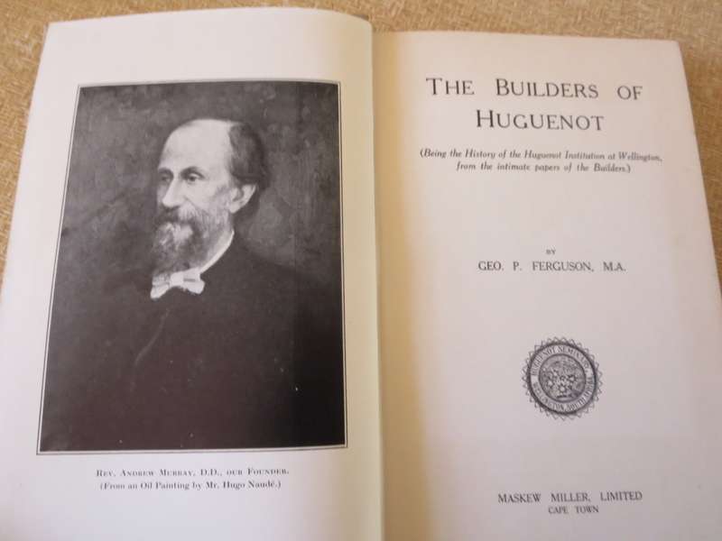 THE BUILDERS OF HUGUENOT by Geo P. Ferguson.    (P)