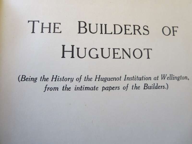 THE BUILDERS OF HUGUENOT by Geo P. Ferguson.    (P)