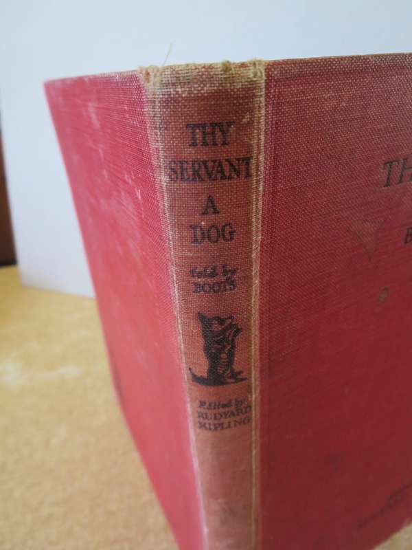 THY SERVANT A DOG told by Boots. Edited by Rudyard Kipling. Illustrated by G.L. Stampa.    (P)