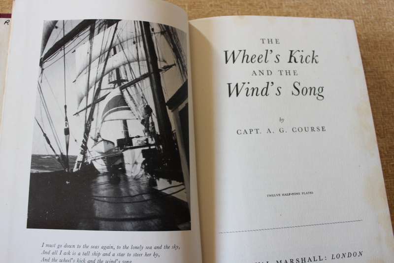 THE WHEEL`S KICK AND THE WIND`S SONG by Capt. A.G. Course.