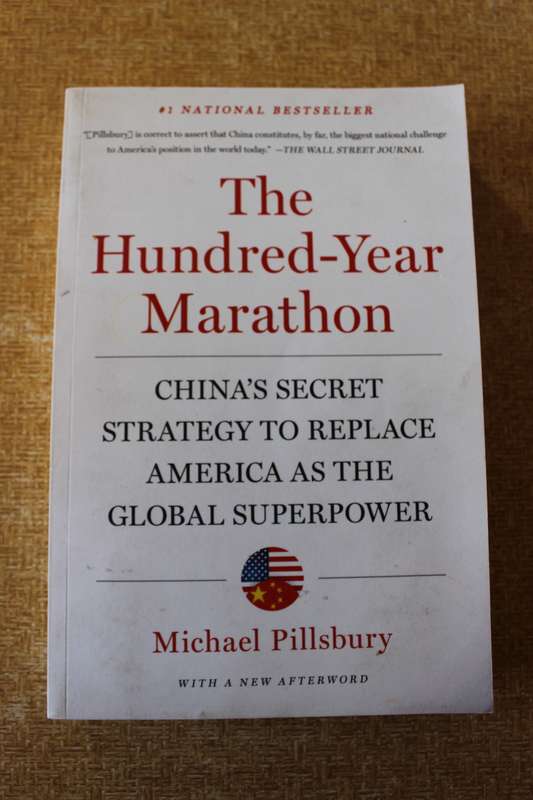 THE HUNDRED-YEAR MARATHON. Michael Pillsbury. (China`s plan to replace America)