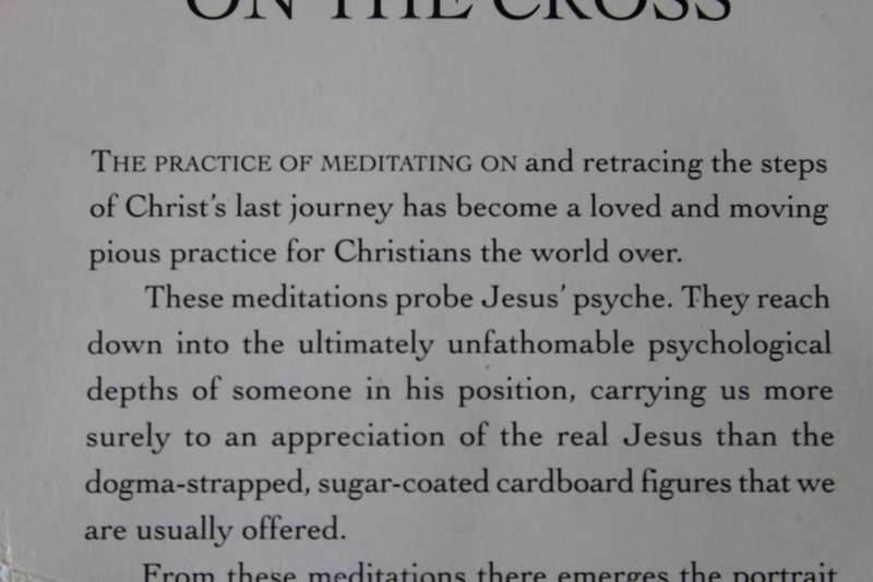 MEDITATIONS ON THE CROSS. Uldene van der Vyver. Illustrated by Father Claerhout.