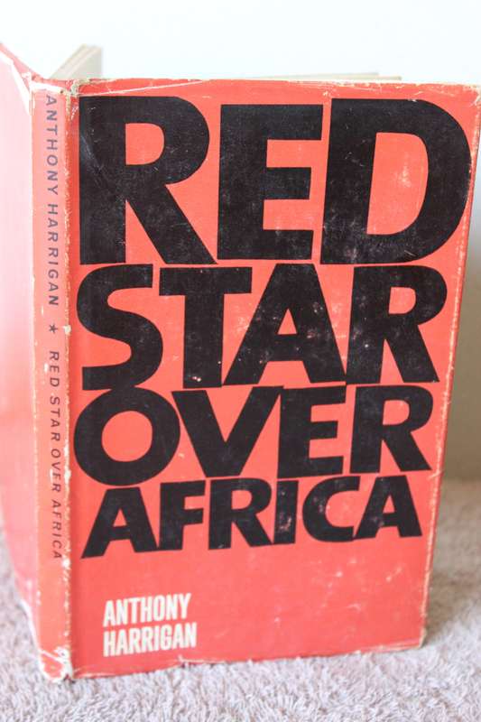 RED STAR OVER AFRICA. Anthony Harrigan.