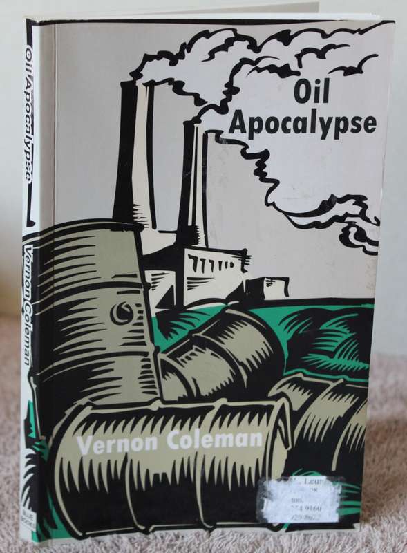 OIL APOCALYPSE. Vernon Coleman.
