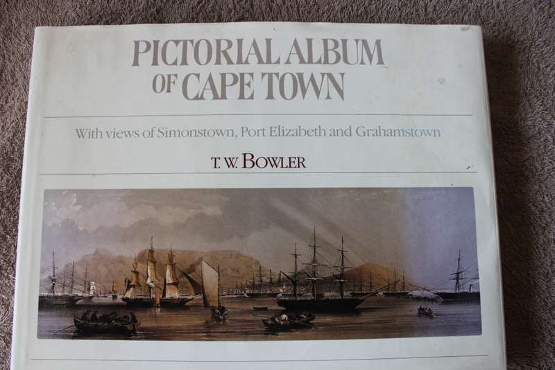 PICTORIAL ALBUM OF CAPE TOWN. T.W. Bowler.