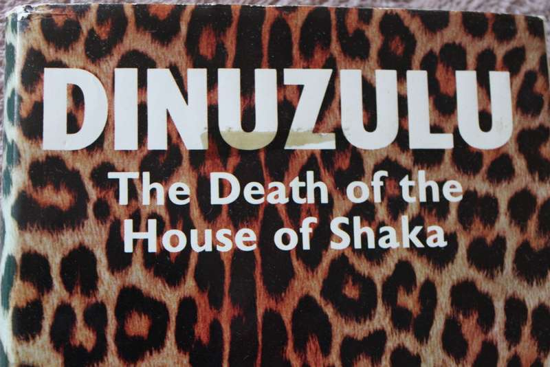 DINUZULU. The Death of the House of Shaka. C.T. Binns.