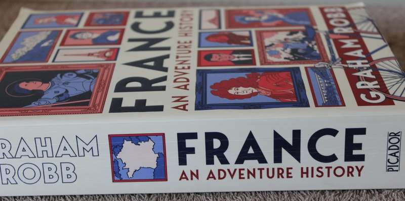 FRANCE. An Adventure History. Graham Robb.