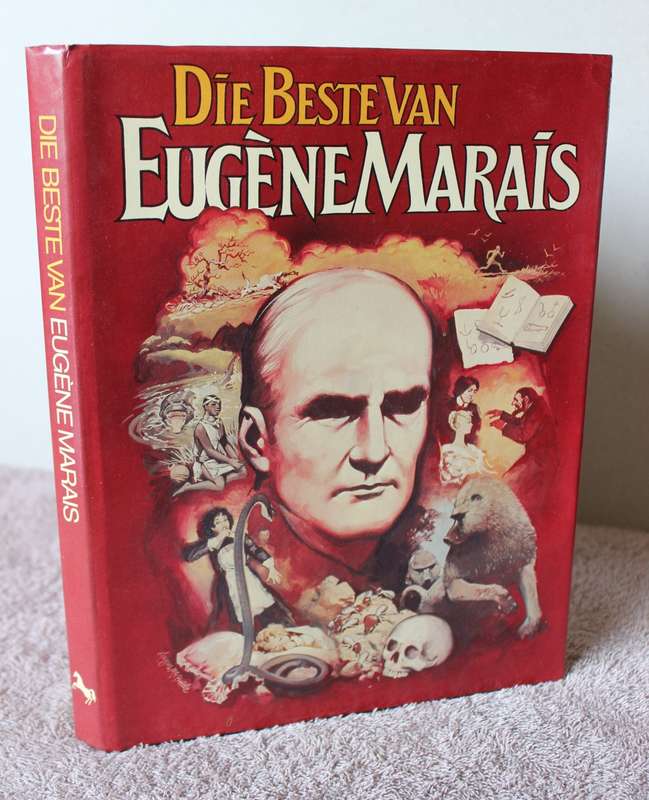 DIE BESTE VAN EUGÈNE MARAIS onder redaksie van Leon Rousseau.