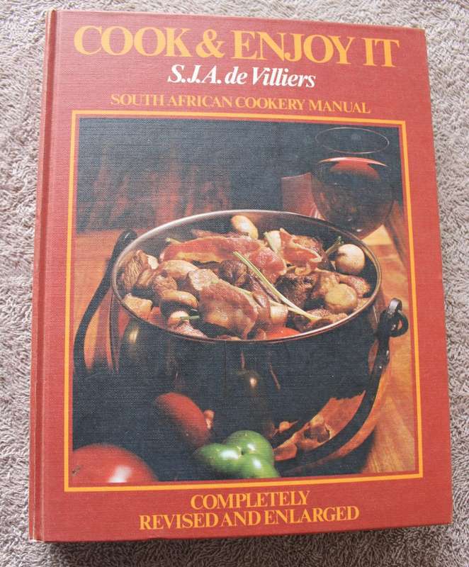 COOK AND ENJOY IT. S.J.A. de Villiers.