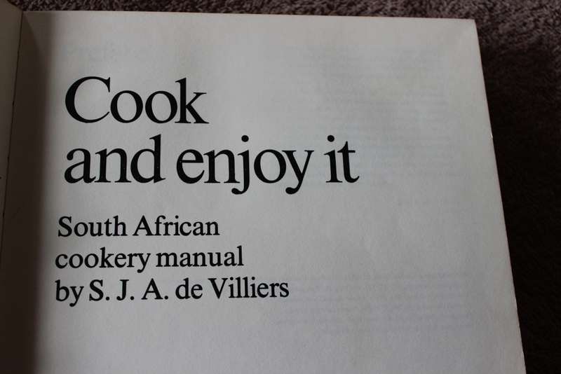 COOK AND ENJOY IT. S.J.A. de Villiers.