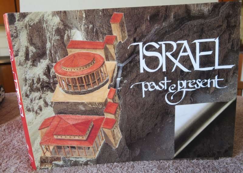 ISRAEL: Past & Present. Archaeological text by Dr. D. Bahat.