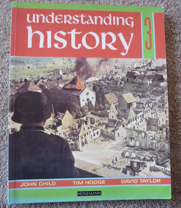 UNDERSTANDING HISTORY 3.  John Child, Tim Hodge, David Taylor.