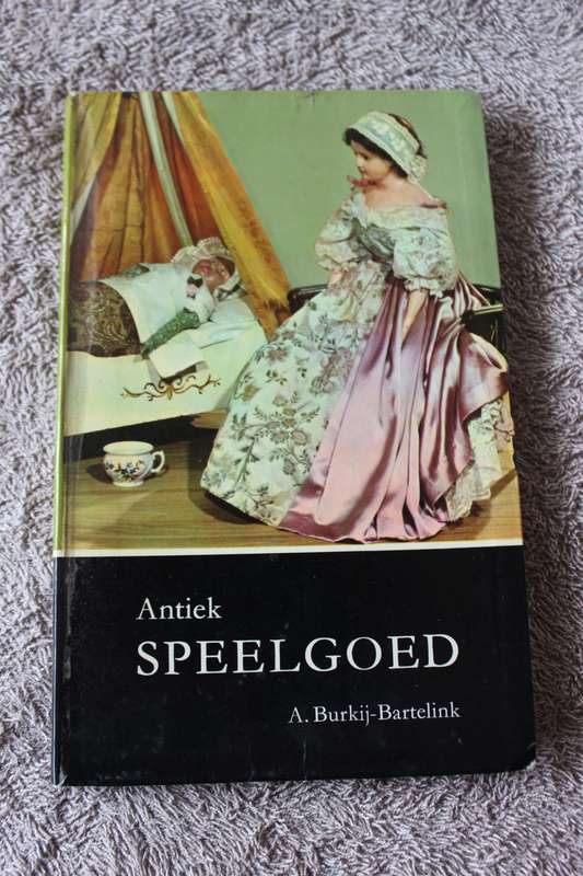 ANTIEK SPEELGOED  deur A. Burkij-Bartelink
