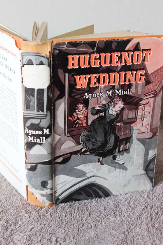 HUGUENOT WEDDING  by Agnes M. Miall
