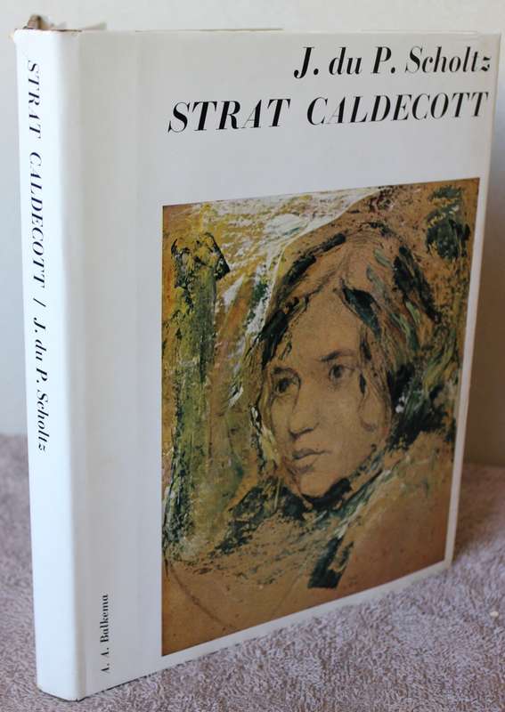 J. DU P. SCHOLZ. STRAT CALDECOTT. 1886 - 1929.   (W)