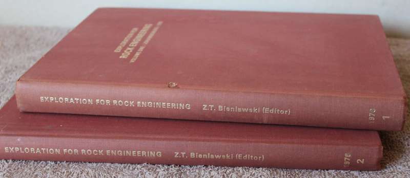 EXPLORATION FOR ROCK ENGINEERING. Vol. one and two/Johannesburg/1976. Edited by Z.T. Bieniawski. (W)