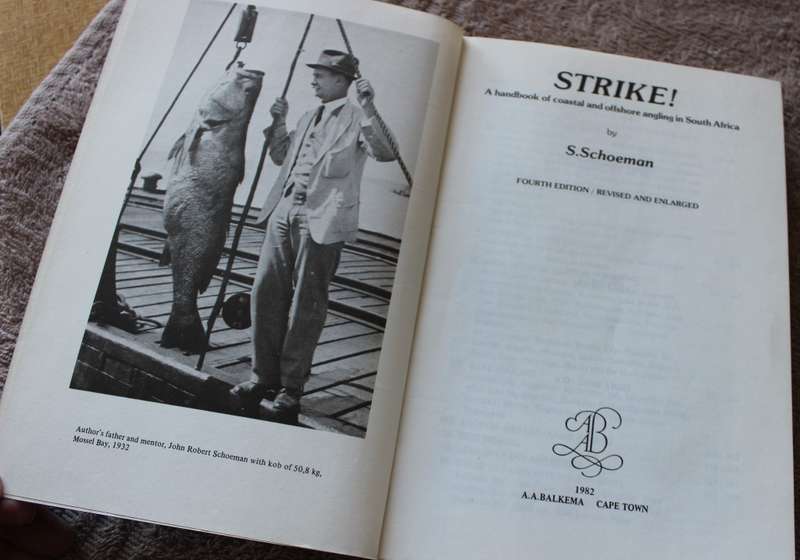 STRIKE! Handbook of coastal and offshore angling in S.A. (25th Anniversary edition) S. Schoeman. (W)