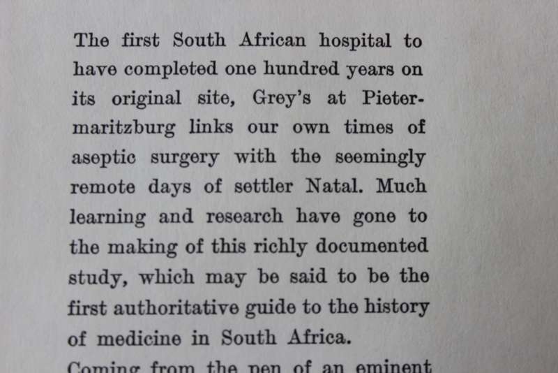 A HOSPITAL CENTURY. Grey`s Hospital Pietermaritzburg 1855-1955 by Alan F. Hattersley.   (W)