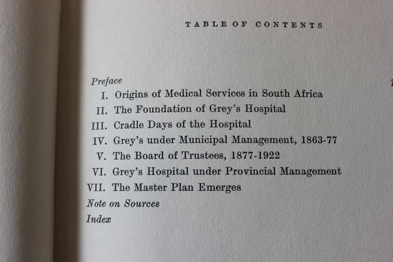 A HOSPITAL CENTURY. Grey`s Hospital Pietermaritzburg 1855-1955 by Alan F. Hattersley.   (W)