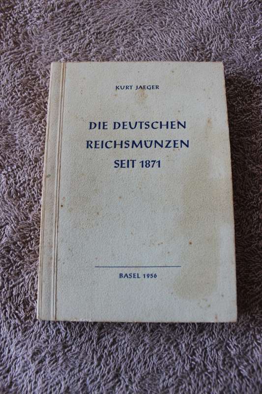 DIE DEUTSCHEN REICHSMUNZEN SEIT 1871 (1956) & DIE DEUTSCHEN MUNZEN SEIT 1871 (1968) By Kurt Jaeger