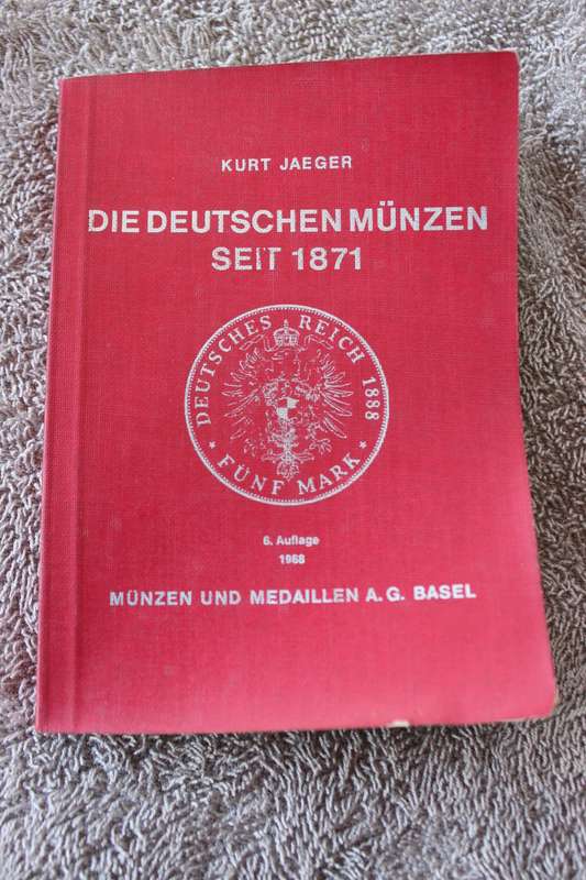 DIE DEUTSCHEN REICHSMUNZEN SEIT 1871 (1956) & DIE DEUTSCHEN MUNZEN SEIT 1871 (1968) By Kurt Jaeger