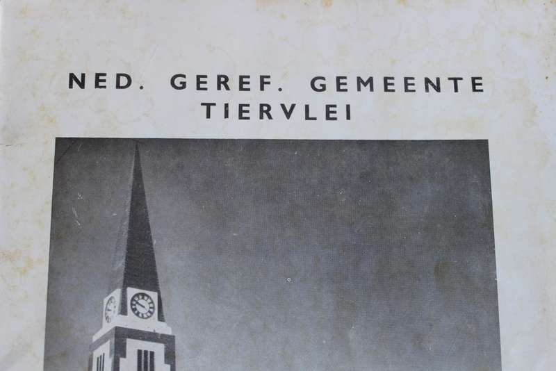 NED. GEREF. GEMEENTE TIERVLEI  Herdenking van 21-jarige bestaan 24 Junie 1938 - 24 Junie 1959