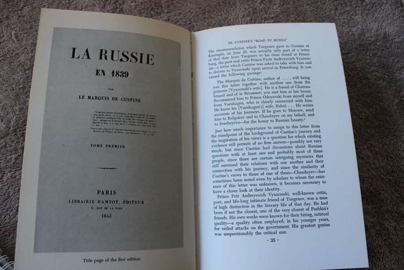 THE MARQUIS DE CUSTINE AND HIS RUSSIA IN 1839  by George F. Kennan