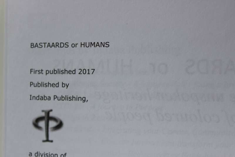 BASTAARDS OR HUMANS. The unspoken heritage of coloured people. Vol. 1. Dr. Ruben R. Richards (W)