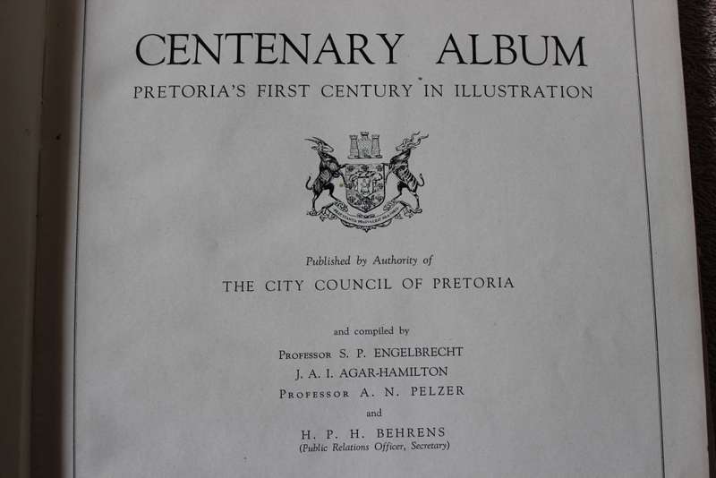 CENTENARY ALBUM. Pretoria`s first century in Illustration. Compiled by prof. S.P. Engelbrecht.   (W)
