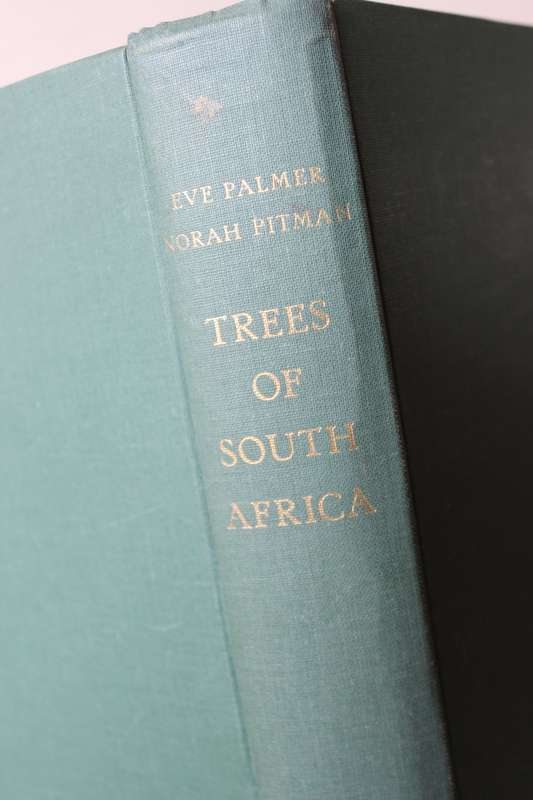 TREES OF SOUTH AFRICA by Eve Palmer and Norah Pitman.     (W)