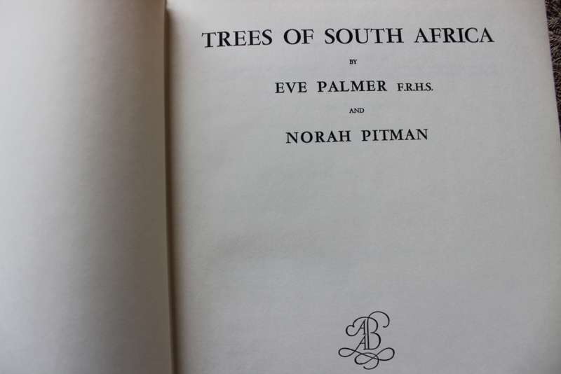 TREES OF SOUTH AFRICA by Eve Palmer and Norah Pitman.     (W)