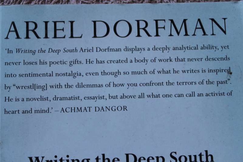 WRITING THE DEEP SOUTH: The mandela Lecture and Other Mirrors for South Africa  by Ariel Dorfman