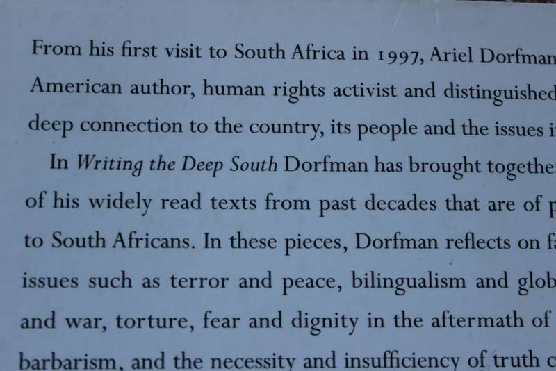 WRITING THE DEEP SOUTH: The mandela Lecture and Other Mirrors for South Africa  by Ariel Dorfman